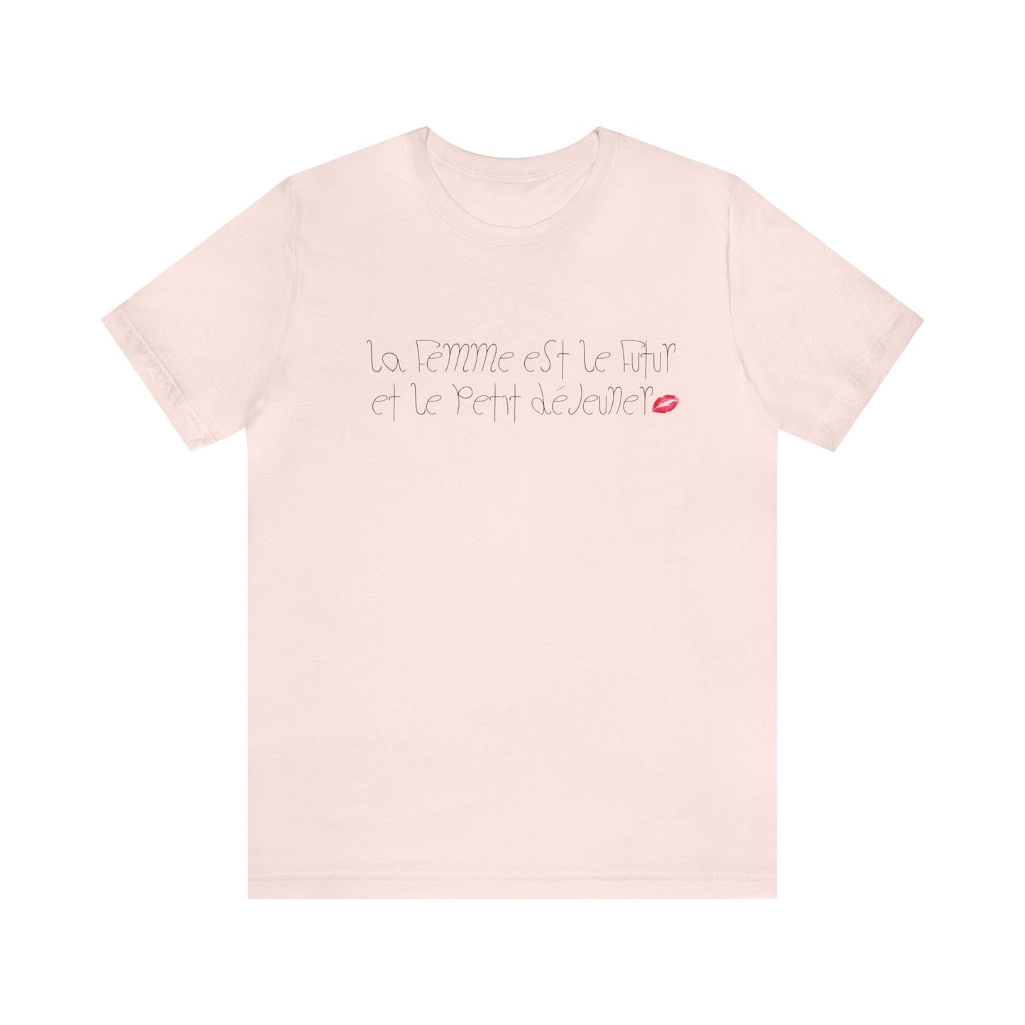 La Femme est le Futur et Le Petit Déjeuner T-Shirt