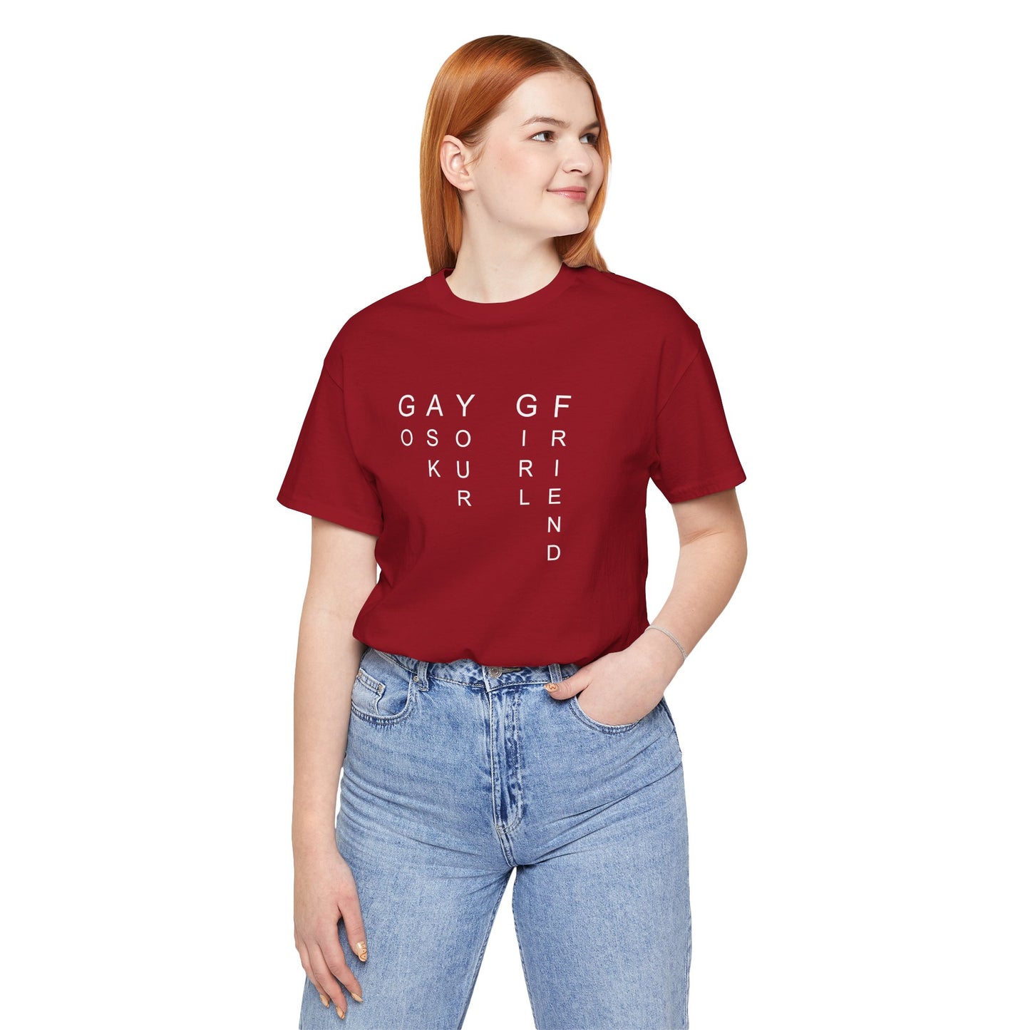 GO ASK YOUR GF T-shirt