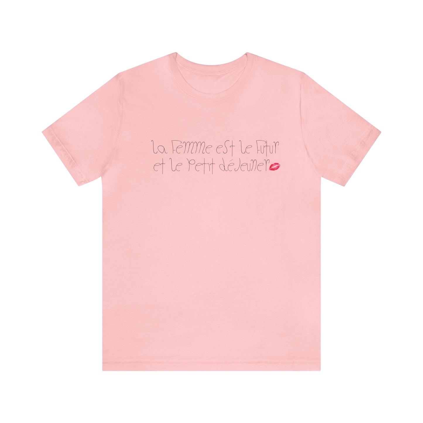 La Femme est le Futur et Le Petit Déjeuner T-Shirt