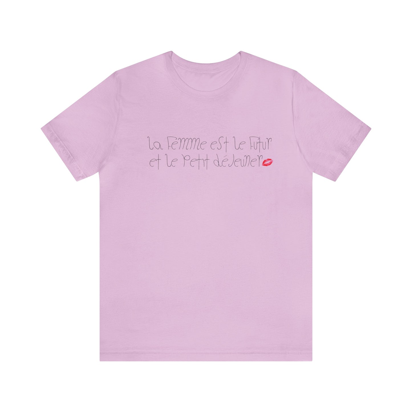 La Femme est le Futur et Le Petit Déjeuner T-Shirt