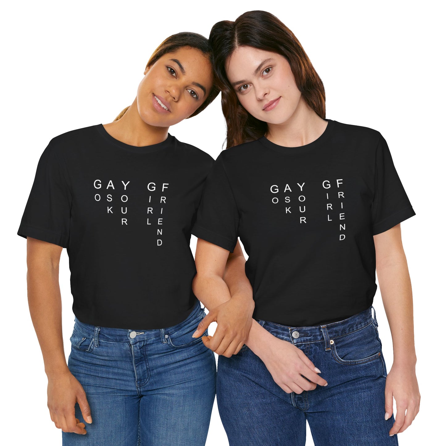 GO ASK YOUR GF T-shirt