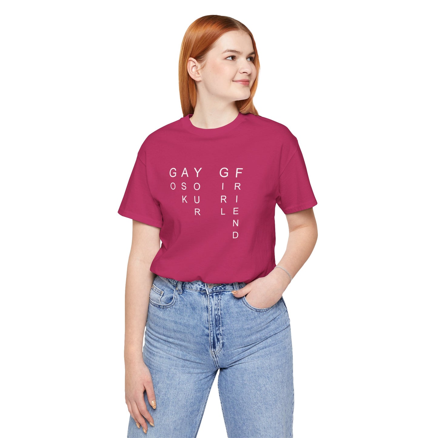 GO ASK YOUR GF T-shirt